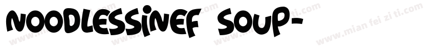 NOODlessinEF Soup字体转换